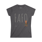 The Printify FAFO Gritty IYKYK Women's T-shirt is a dark gray softstyle tee with large light gray "FAFO" lettering and a small orange camo cartoon, offering a bold Philly vibe for casual wear.