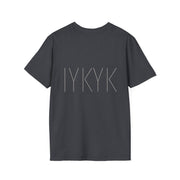 The Printify FAFO IYKYK Gritty men's t-shirt is a comfy, casual tee featuring IYKYK in a subtle light font on the back—a discreet statement for those who know.