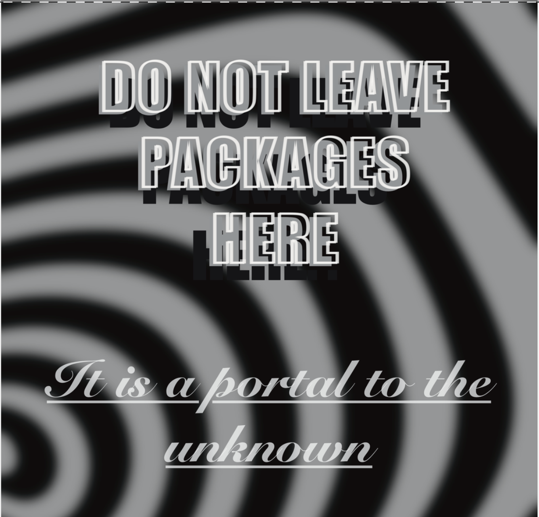 The "Do Not Leave Packages Here, It is a Portal to the Unknown" Acrylic Sign by Printify features black and white spirals, bold text, and a humorous warning—making it a hypnotic, customizable package delivery sign for your door.