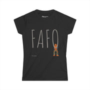 The Printify FAFO Gritty IYKYK Women's T-shirt is a black softstyle tee with bold gray "FAFO" letters across the chest and a quirky orange-and-green cartoon character at the bottom right for a fun accent.